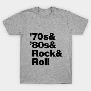 70s & 80s Rock & Roll T-Shirt